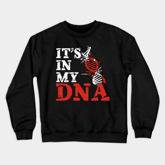 It's in my DNA - Canada Crewneck Sweatshirt by JayD World